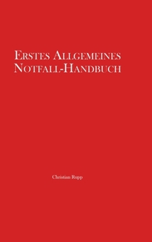 Hardcover Erstes Allgemeines Notfall-Handbuch [German] Book