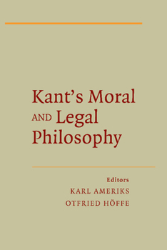 Paperback Kant's Moral and Legal Philosophy Book