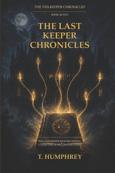 The Last Keeper Chronicles
