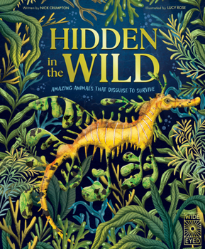 Hidden in the Wild: Amazing Animals That Disguise To Survive