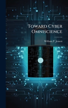 Hardcover Toward Cyber Omniscience Book