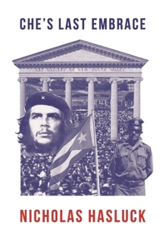 Paperback Che’s Last Embrace: A Novel Book