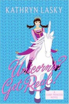 Paperback Camp Princess 2: Unicorns? Get Real! Book