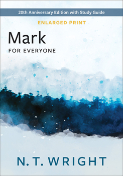 Paperback Mark for Everyone, Enlarged Print: 20th Anniversary Edition with Study Guide Book