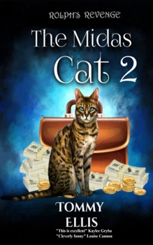 Paperback The Midas Cat 2: Rolph's Revenge Book