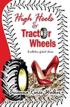 Paperback High Heels & Tractor Wheels Book