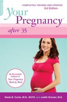 Paperback Your Pregnancy After 35: Revised Edition Book