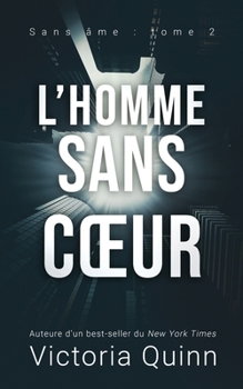 L’homme sans cœur