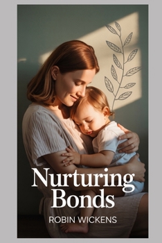 Paperback Nurturing Bonds (Self-help) Book