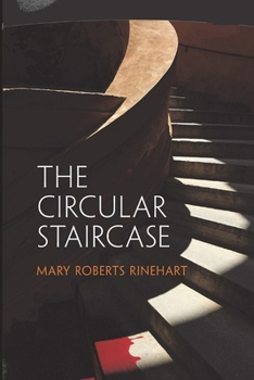 Paperback The Circular Staircase Illustrated Book