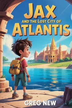 Paperback Jax and the Lost City of Atlantis [Large Print] Book