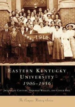 Paperback Eastern Kentucky University:: 1906-1956 Book