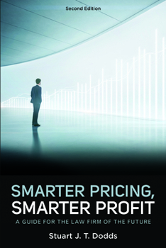 Smarter Pricing, Smarter Profit: A Guide for the Law Firm of the Future