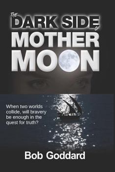 Paperback The Dark Side Of Mother Moon Book