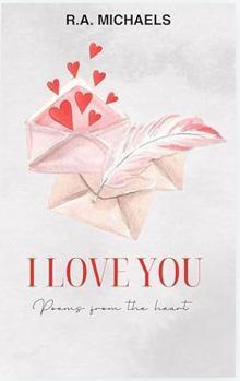 Paperback I Love You: Poems from the Heart Book