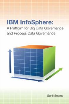 Paperback IBM Infosphere: A Platform for Big Data Governance and Process Data Governance Book