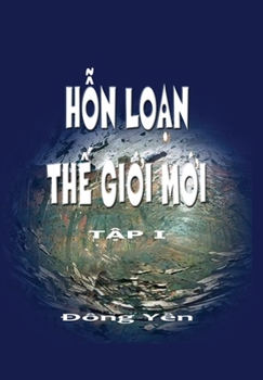 Hardcover Hon Loan The Gioi Moi [Vietnamese] Book