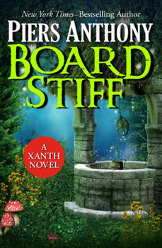 Board Stiff - Book #38 of the Xanth