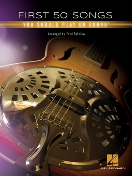 Paperback First 50 Songs You Should Play on Dobro Book