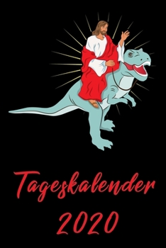 Takeskalender 2020: Tagesplaner 2020 Für Christen mit Humor  I 12 Monate Januar - Dezember I 6x9 ca. A5 Format  I Eine Seite Pro Tag I Für DetaillierteTagesplanung (German Edition)