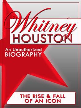 Paperback Whitney Houston: An Unauthorized Biography Book