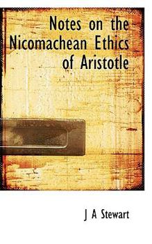 Paperback Notes on the Nicomachean Ethics of Aristotle Book