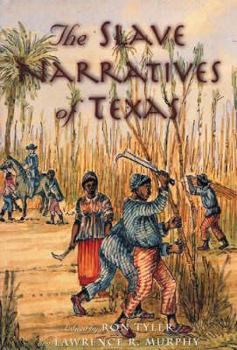 Hardcover The Slave Narratives of Texas Book