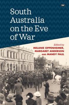 Paperback South Australia on the Eve of War Book