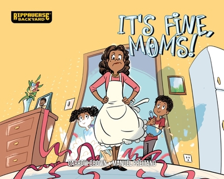 Hardcover It's Fine, Moms! Book