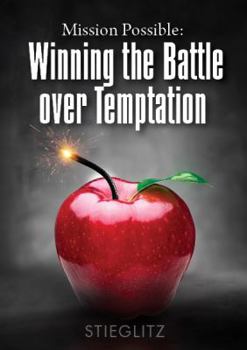 Paperback Mission Possible: Winning the Battle over Temptation Book