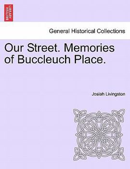 Paperback Our Street. Memories of Buccleuch Place. Book
