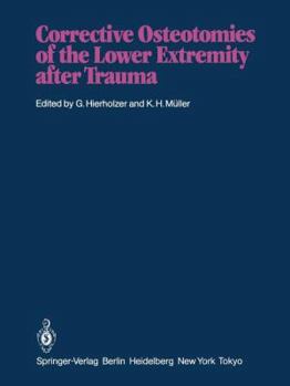 Paperback Corrective Osteotomies of the Lower Extremity After Trauma Book