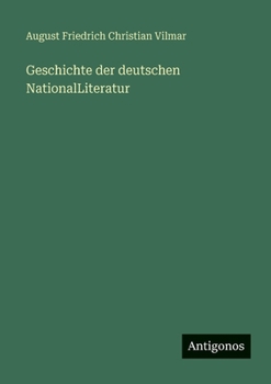 Geschichte der deutschen NationalLiteratur