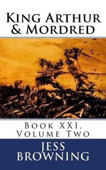 Paperback King Arthur & Mordred: Book XXI, Volume Two Book