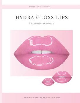 Paperback Hydra Gloss Lips Training Manual Book