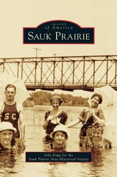 Sauk Prairie - Book  of the Images of America: Wisconsin
