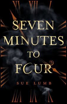 Paperback Troubador Publishing Seven Minutes to Four. Book