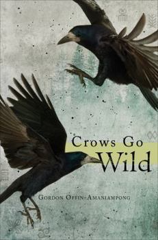 Paperback Crows Go Wild Book