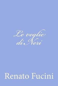 Paperback Le veglie di Neri [Italian] Book