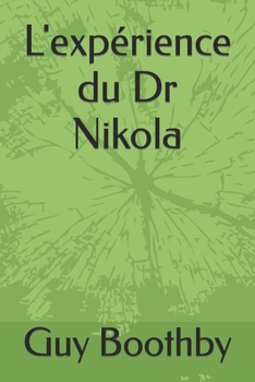 L'exp?rience du Dr Nikola