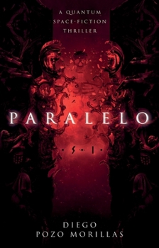 Paperback Paralelo: A Quantum Space-Fiction Thriller Book