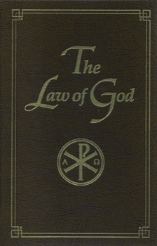 Hardcover The Law of God: For Study at Home and School Book