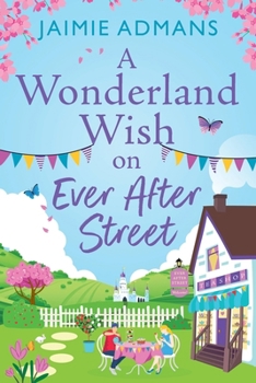 Paperback A Wonderland Wish on Ever After Street [Large Print] Book