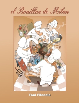 Paperback El Bouillon de Milan: Libro di Cucina [Italian] Book