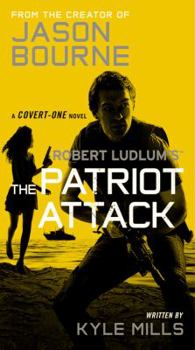 Mass Market Paperback Robert Ludlum's (Tm) the Patriot Attack Book