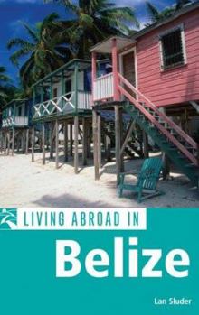 Paperback Living Abroad in Belize Book