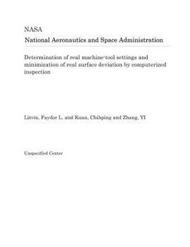 Paperback Determination of Real Machine-Tool Settings and Minimization of Real Surface Deviation by Computerized Inspection Book