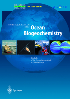 Hardcover Ocean Biogeochemistry: The Role of the Ocean Carbon Cycle in Global Change Book