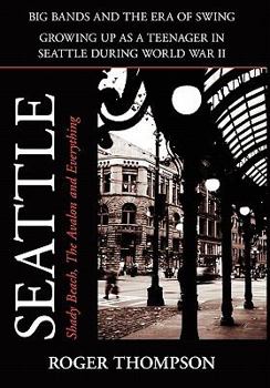 Hardcover Seattle; Shady Beach, the Avalon and Everything Book