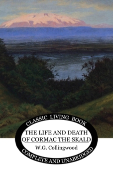 Paperback The Life and Death of Cormac the Skald Book